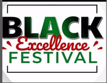 Load image into Gallery viewer, BLACK EXCELLENCE FESTIVAL 2025