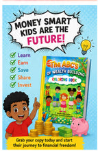 Load image into Gallery viewer, The ABC’s of Wealth Building – Children’s Edition Coloring Book
