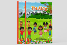 Load image into Gallery viewer, THE ABC'S OF WEALTH BUILDING CHILDRENS EDITION- SIGNED COPIES