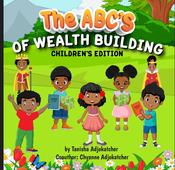 THE ABCS OF WEALTH BUILDING FOR CHILDREN'S EDITION