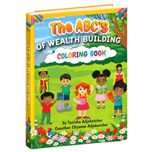 Load image into Gallery viewer, The ABC’s of Wealth Building – Children’s Edition Coloring Book
