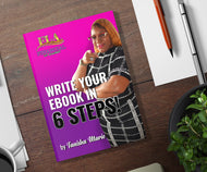 WRITE YOUR EBOOK IN 6 STEPS - LIVE!!!